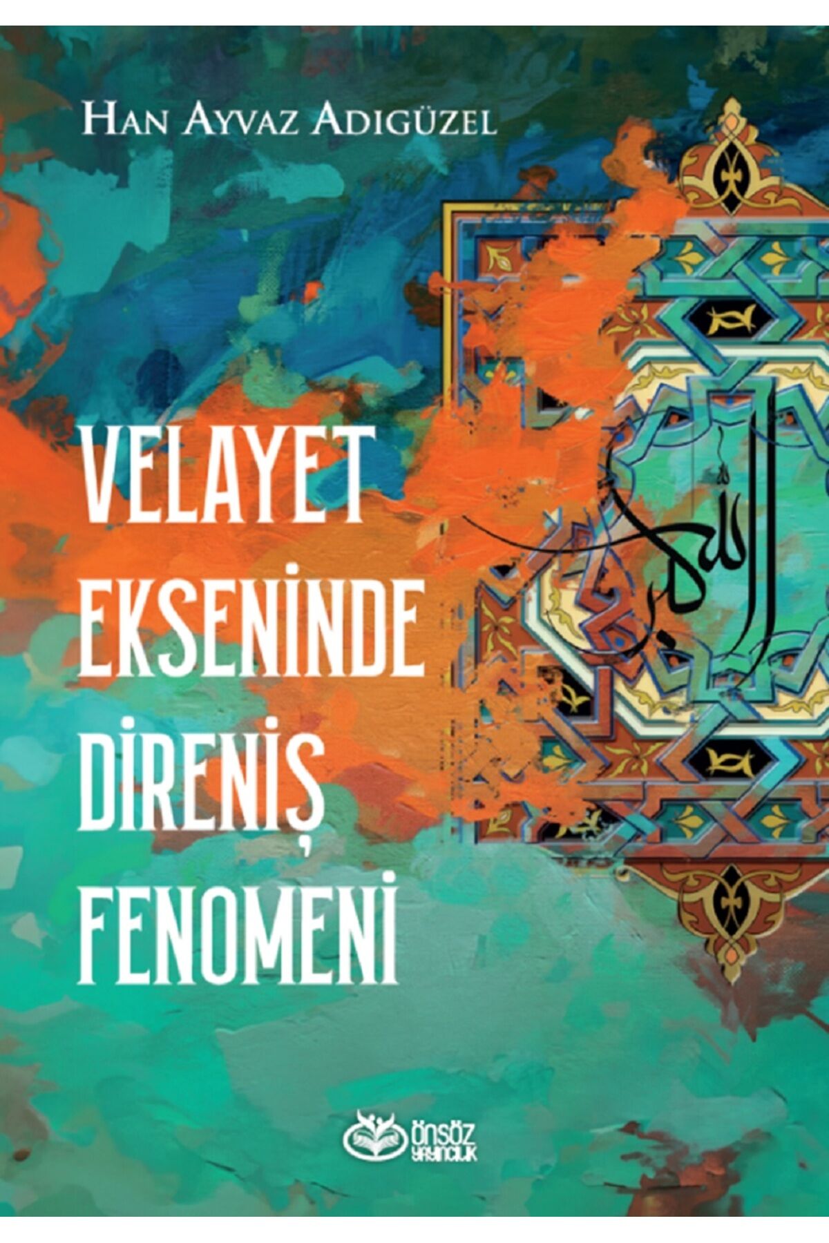 VELAYET EKSENİNDE DİRENİŞ FENOMENİ