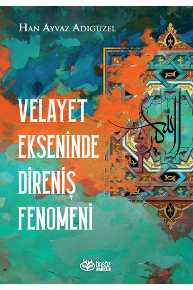 VELAYET EKSENİNDE DİRENİŞ FENOMENİ
